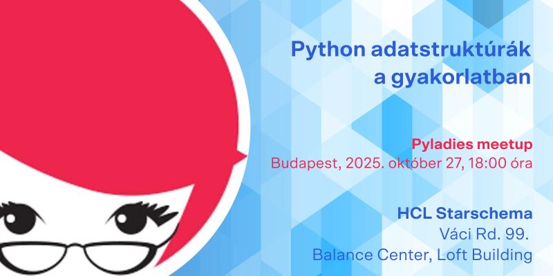 Featured image of post PyLadies Budapest: Python data structures in practice
